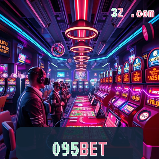 Esporte e Diversão no 095bet App: A Nova Onda das Apostas